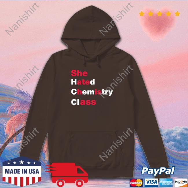 Blizzy Mcguire She Hated Chemistry Class T Shirt Blizzy
