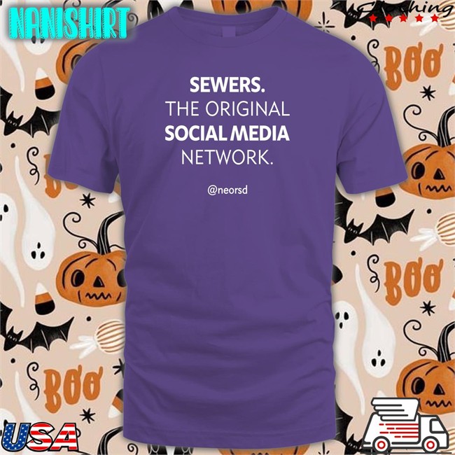 Ne Ohio Regional Sewer District Sewers The Original Social Media Network Shirts Neorsd