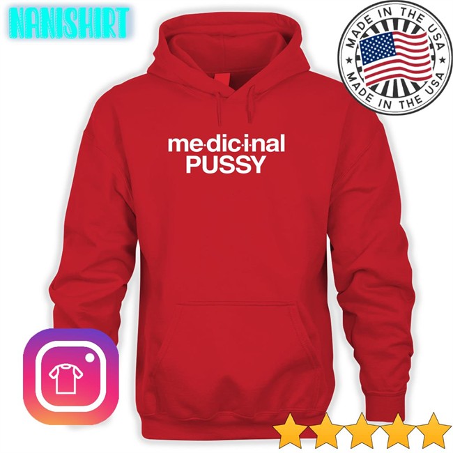 Shirts That Go Hard The Intercourse Collection Merch Medicinal Pussy T Shirt