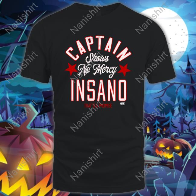 Captain Insano Shows No Mercy Long Sleeve Tee Shop Aew
