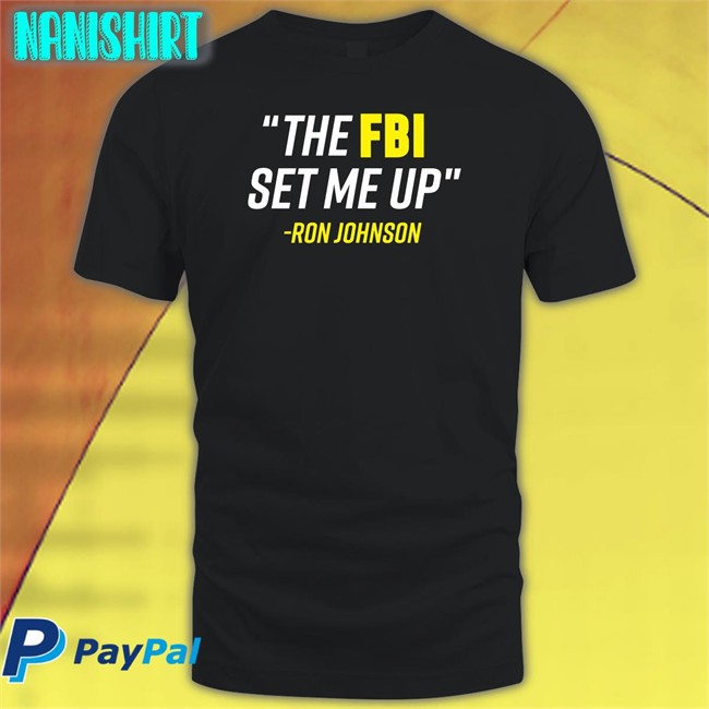 Ron Johnson The FBI Set Me Up Hoodies Mandela Barnes Merch