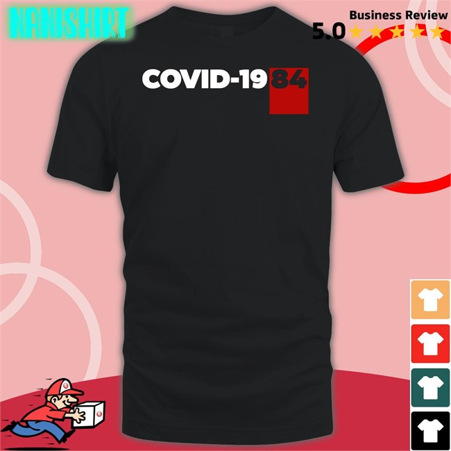 Covid 1984 T Shirt Rebel News Store Rebelnewsstore