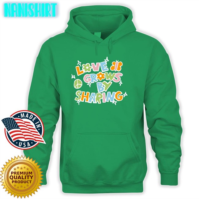 Love Grows By Sharing T Shirts