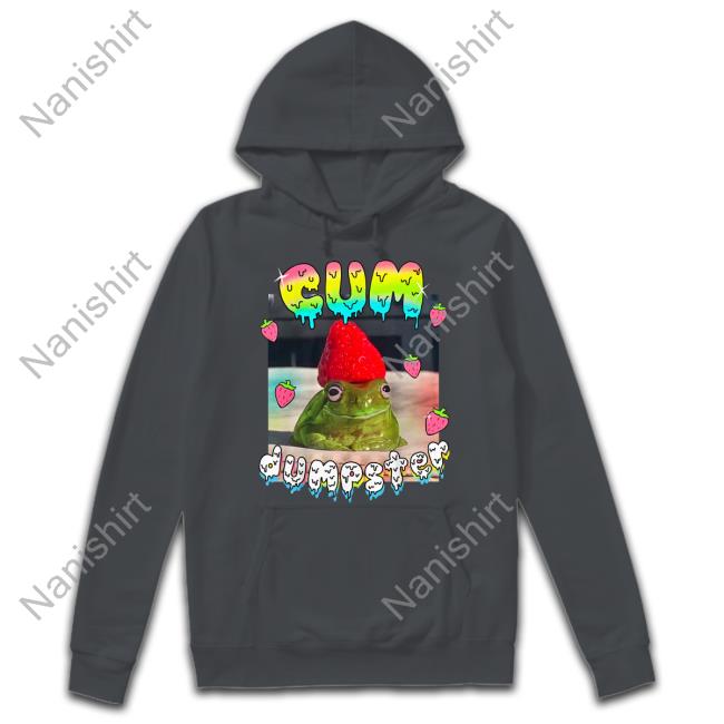 Cum Dumpster Shirt Funny
