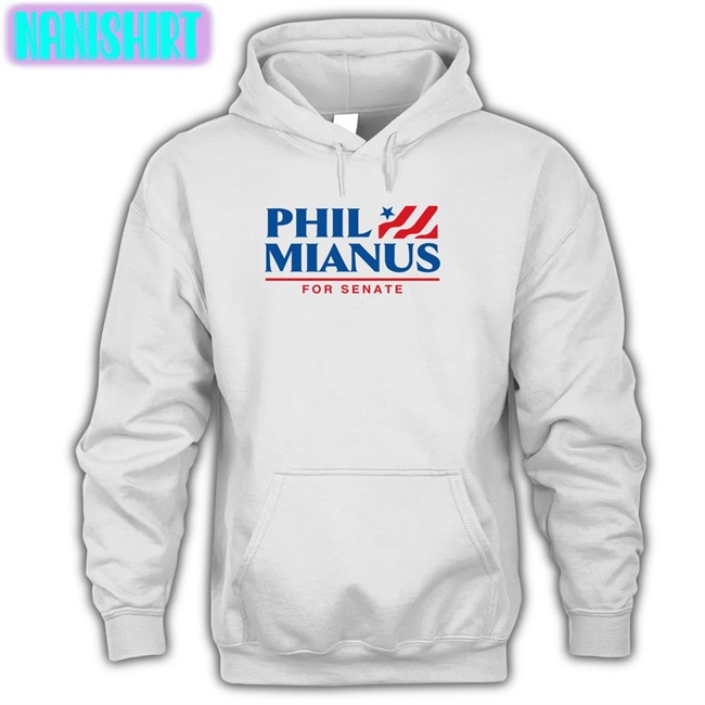 Phil Mianus For Senate Sweatshirt