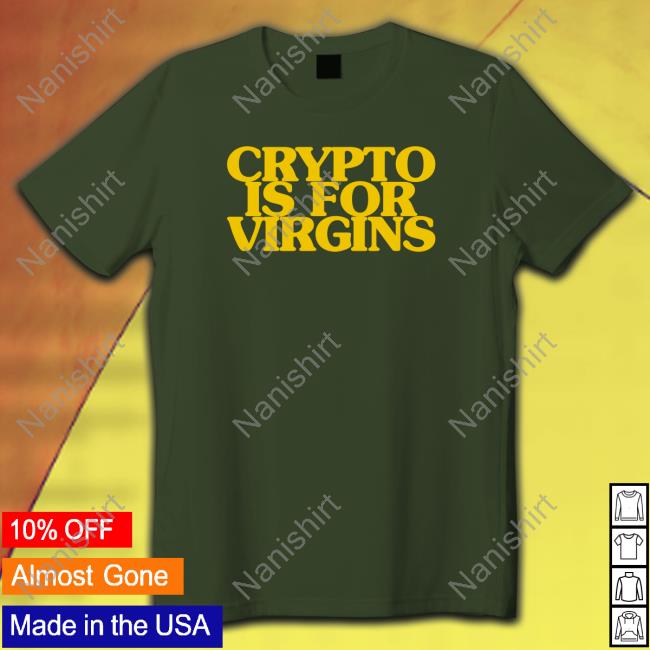 Official Crypto Is For Virgins Hoodie