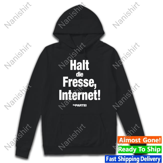 Halt Die Fresse Internet Die Partei Hoodie