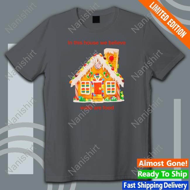 Crooked Walls Are Food Shirt