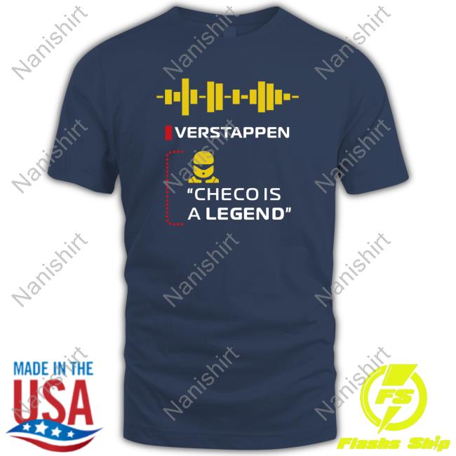 Verstappen Checo Is A Legend T Shirt Navy