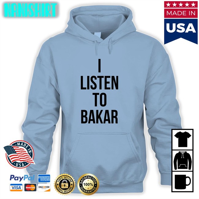 I Listen To Bakar Hoodie
