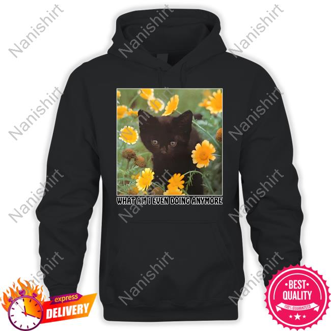 Official What Am I Even Doing Anymore T Shirt